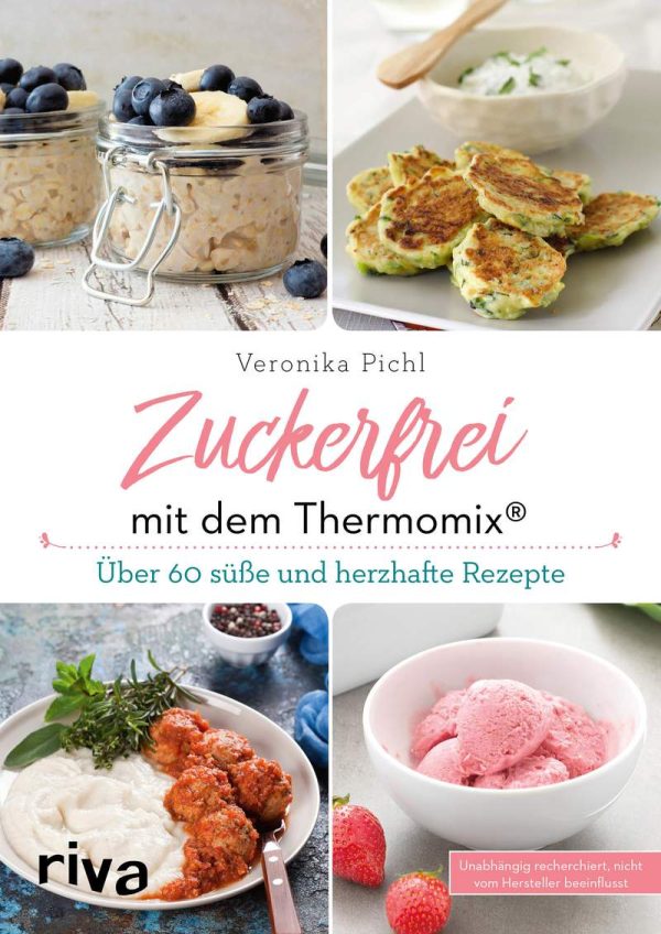Veronika Pichl · Zuckerfrei mit dem Thermomix® Rabatt